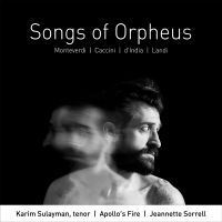 Songs of Orpheus. Karim Sulayman, tenor